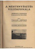 Valló Árpád - A méhtenyésztés vezérfonala