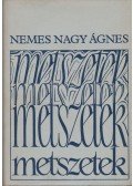 Nemes Nagy Ágnes - Metszetek