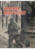 Szmirnov, N. N. - Harcban Budapestért