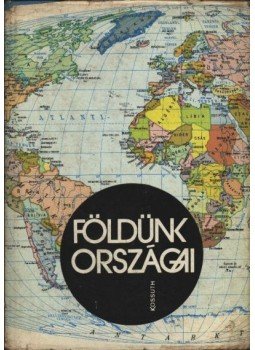 D. Gergely Anikó - Földünk országai D. Gergely Anikó - Földünk országai, Budapest 1976 antikvár könyv
