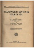 Györffy Jenő,Urbányi Jenő - Szántóföldi növények kártevői
