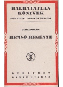 Strindberg - Hemső regénye Strindberg - Hemső regénye, Budapest 0 antikvár könyv