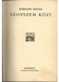 Bársony István - Négyszem közt
