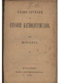 Hoványi Lehel - Ujabb levelek a fensőbb katholicismusról I-II. kötet