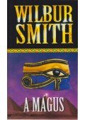 Wilbur Smith - A Mágus