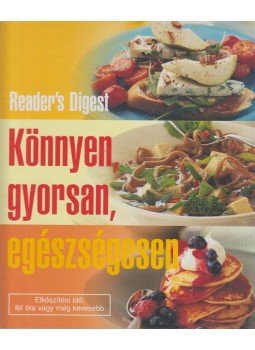 Takácsi-Nagy Klára (szerk.), Ásmány Lilla - Könnyen, gyorsan, egészségesen Takácsi-Nagy Klára (szerk.), Ásmány Lilla - Könnyen, gyorsan, egészségesen, Budapest 2004 antikvár könyv