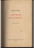 Jókai Mór - A két Trenk / Trenk Frigyes