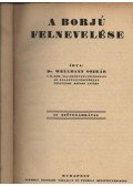 Dr. Wellmann Oszkár - A borjú felnevelése