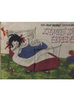 Osvát Erzsébet - Zsémbes Zsófi ébredése Osvát Erzsébet - Zsémbes Zsófi ébredése, Budapest 1974 antikvár könyv