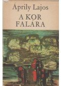 Áprily Lajos - A kor falára