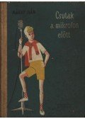 Mándy Iván - Csutak a mikrofon előtt