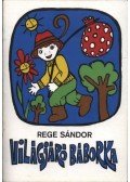 Rege Sándor - Világjáró Báborka