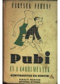 Fertsek Ferenc - Pubi és körülmények