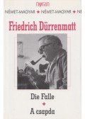 Friedrich Dürrenmatt - Die Falle / A csapda