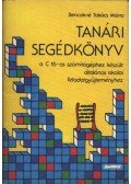 Bencsikné Takács Márta - Tanári segédkönyv a C 16-os számítógéphez készült általános iskolai feladatgyűjteményhez