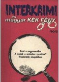 Szabó László - Interkrimi és magyar KÉK FÉNY 1990/2.
