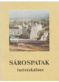 Kováts Dániel - Sárospatak turistakalauz