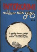 Szabó László - Interkrimi és magyar KÉK FÉNY 89/3.