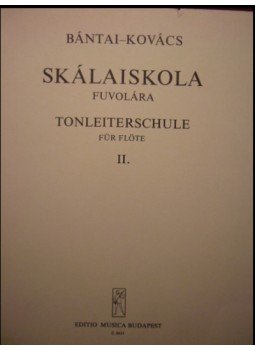 Kovács Gábor, Bántai Vilmos - Skálaiskola fuvolára II. Kovács Gábor, Bántai Vilmos - Skálaiskola fuvolára II., Budapest 0 antikvár könyv