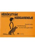 Schlag, Marcel - Védőkutyák vizsgarendje