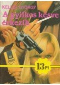 Kellei György - A gyilkos késve érkezik