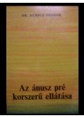 Dr. Dubecz Sándor - Az ánusz pré korszerű ellátása