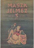 Keleti László - Vágó Zsófia - Maszk - jelmez