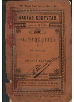 Ambrus Zoltán - Hajótöröttek Ambrus Zoltán - Hajótöröttek, Budapest 0 antikvár könyv