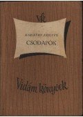 Karinthy Frigyes - Csodapók