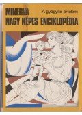 Lukács Ernőné - Minerva nagy képes enciklopédia I-IV. kötet
