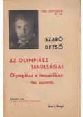 Szabó Dezső - Az olympiász tanulságai / Olympiász a temetőben / Mai jegyzetek