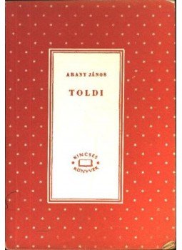 Arany János - Toldi Arany János - Toldi, Budapest 1960 antikvár könyv