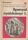 Gerse Károlyné,Simor András - Spanyol nyelvkönyv I.