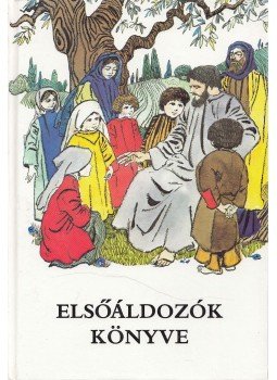 Rédly Elemér - Elsőáldozók könyve Rédly Elemér - Elsőáldozók könyve, Budapest 1986 antikvár könyv