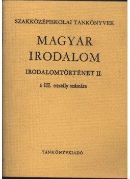 Kanizsai-Nagy Antal - Magyar irodalom Kanizsai-Nagy Antal - Magyar irodalom, Budapest 1967 antikvár könyv