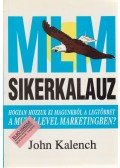 Kalench, John - MLM-sikerkalauz