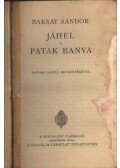 Baksay Sándor - Jáhel - Patak banya