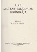 Nádas János dr. - A XII. Magyar Találkozó krónikája