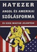 Sebestyén Endre - Hatezer angol és amerikai szólásforma és ezek magyar jelentése