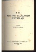 Nádas János dr. - A XI. Magyar Találkozó krónikája 1972.