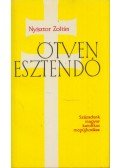 Nyisztor Zoltán - Ötven esztendő