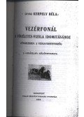 Kerpely Béla - Vezérfonál a tökéletes-vizsla idomitásához