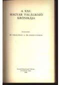 Somogyi Ferenc,Nádas János dr. - A XXI. Magyar Találkozó krónikája 1982.