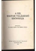 Nádas János dr.,Somogyi Ferenc - A XIII. Magyar Találkozó krónikája