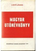 Ladó János,Bíró Ágnes - Magyar utónévkönyv