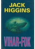 Jack Higgins - Vihar-fok