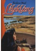 Barbara Wood - Lélekláng