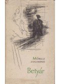 Móricz Zsigmond - Betyár