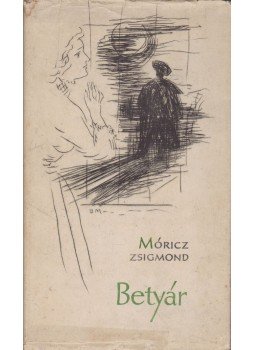 Móricz Zsigmond - Betyár Móricz Zsigmond - Betyár, Budapest 1961 antikvár könyv