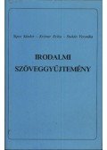 Sipos Sándor,Krómer Erika,Stuhán Veronika - Irodalmi szöveggyűjtemény